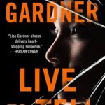 Live to Tell By Lisa Gardner