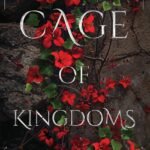 A Cage of Kingdoms  By K.F. Breene