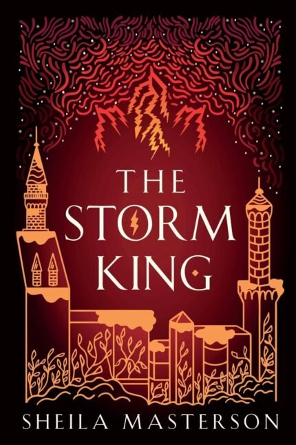 The Storm King By Sheila Masterson