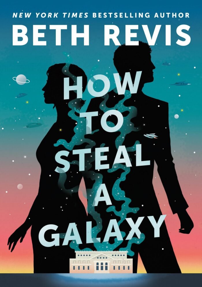How to Steal a Galaxy By Beth Revis - Image 1