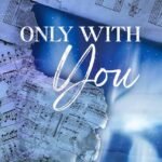 Only With You  By E. Salvador