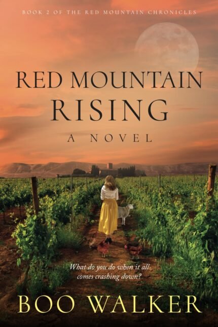 Red Mountain Rising By Boo Walker