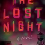 The Lost Night  By Andrea Bartz