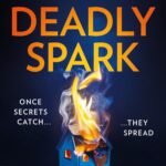 The Deadly Spark By Roxie Key