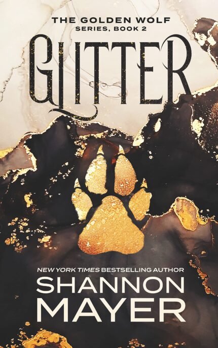 Glitter By Shannon Mayer