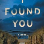 I Found You By Lisa Jewell