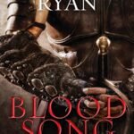 Blood Song By  Anthony Ryan