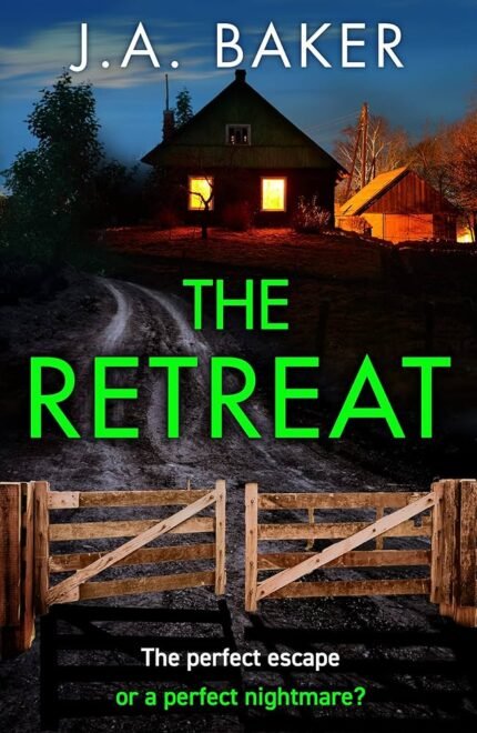 The Retreat  By J.A. Baker