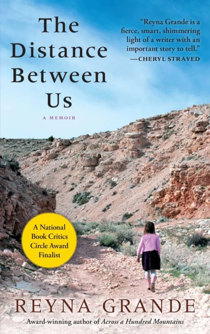 The Distance Between Us By Reyna Grande