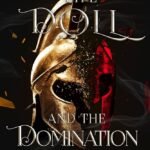 The Doll and The Domination By  Brandi Elise Szeker