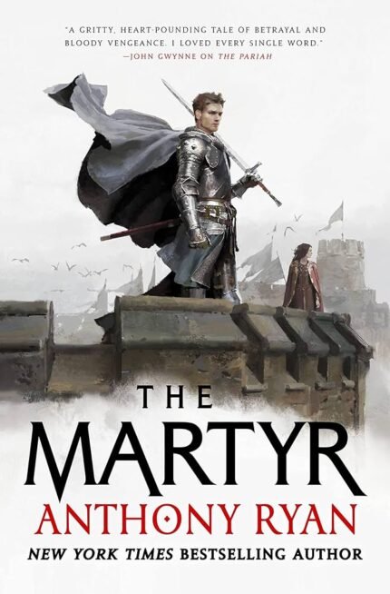 The Martyr By Anthony Ryan