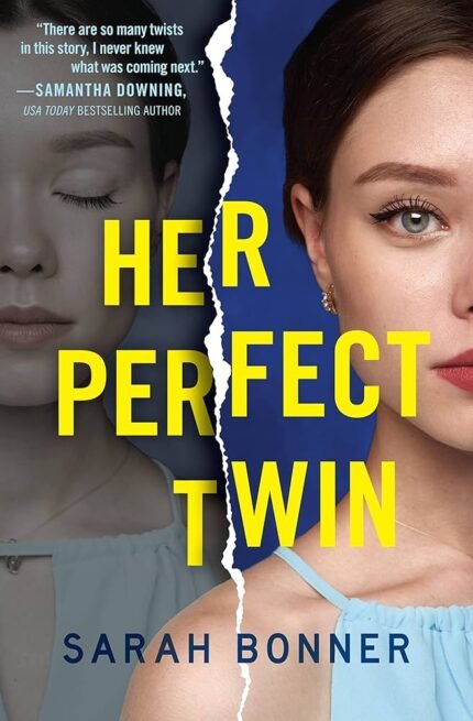 Her Perfect Twin  By Sarah Bonner