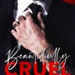 Beautifully Cruel By J.T. Geissinger