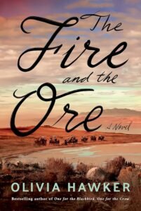 The Fire and the Ore By Olivia Hawker – Book Eve