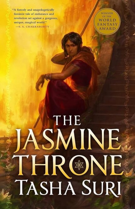 The Jasmine Throne  By Tasha Suri