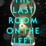 The Last Room on the Left  By Leah Konen