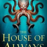 The House of Always  By Jenn Lyons