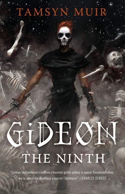 Gideon the Ninth By Tamsyn Muir