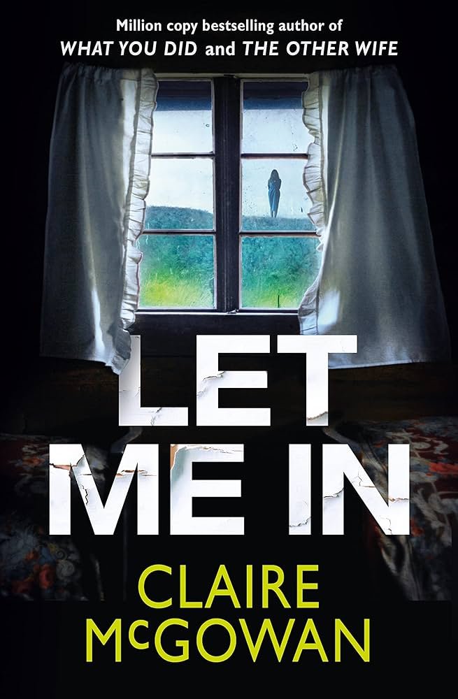 81VlVcrdVrL._AC_UF1000,1000_QL80_ Let Me In By Claire McGowan - Image 1