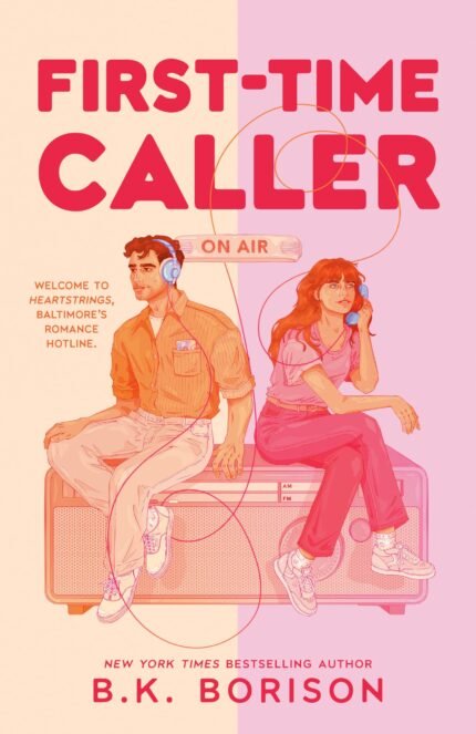First-Time Caller By B.K. Borison