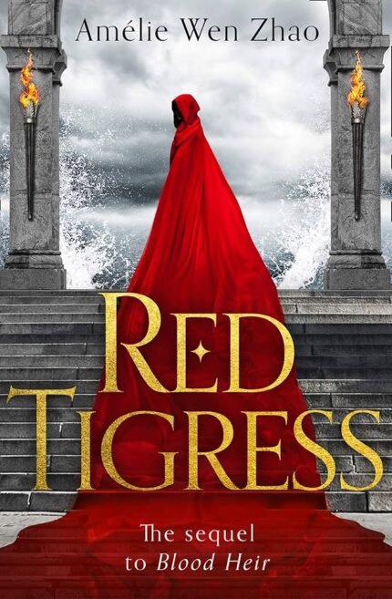 Red Tigress By Amélie Wen Zhao
