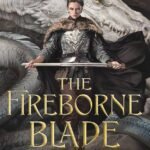 The Fireborne Blade By Charlotte Bond