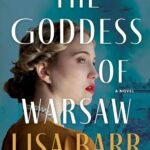 The Goddess of Warsaw By Lisa Barr