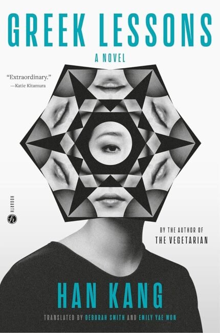 Greek Lessons By Han Kang ,  Deborah Smith