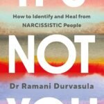 It's Not You By Ramani Durvasula