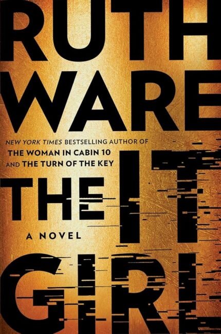 The It Girl  By Ruth Ware
