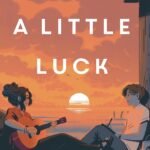 With a Little Luck By Marissa Meyer ,  Chuck Gonzales