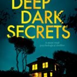 Deep Dark Secrets By  Keri Beevis