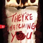 They're Watching You  By Chelsea Ichaso