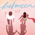 The World Between Us By Sara Naveed