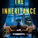 The Inheritance  By Trisha Sakhlecha