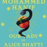 A Case of Exploding Mangoes by Mohammed Hanif