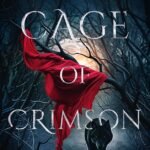 A Cage of Crimson By  K.F. Breene