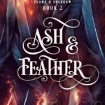 Ash and Feather  By S.M. Gaither