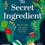 The Secret Ingredient  By Sue Heath