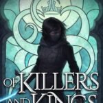 Of Kings and Killers By Will Wight