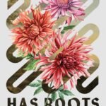 The River Has Roots  By Amal El-Mohtar