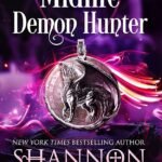 Midlife Demon Hunter By  Shannon Mayer