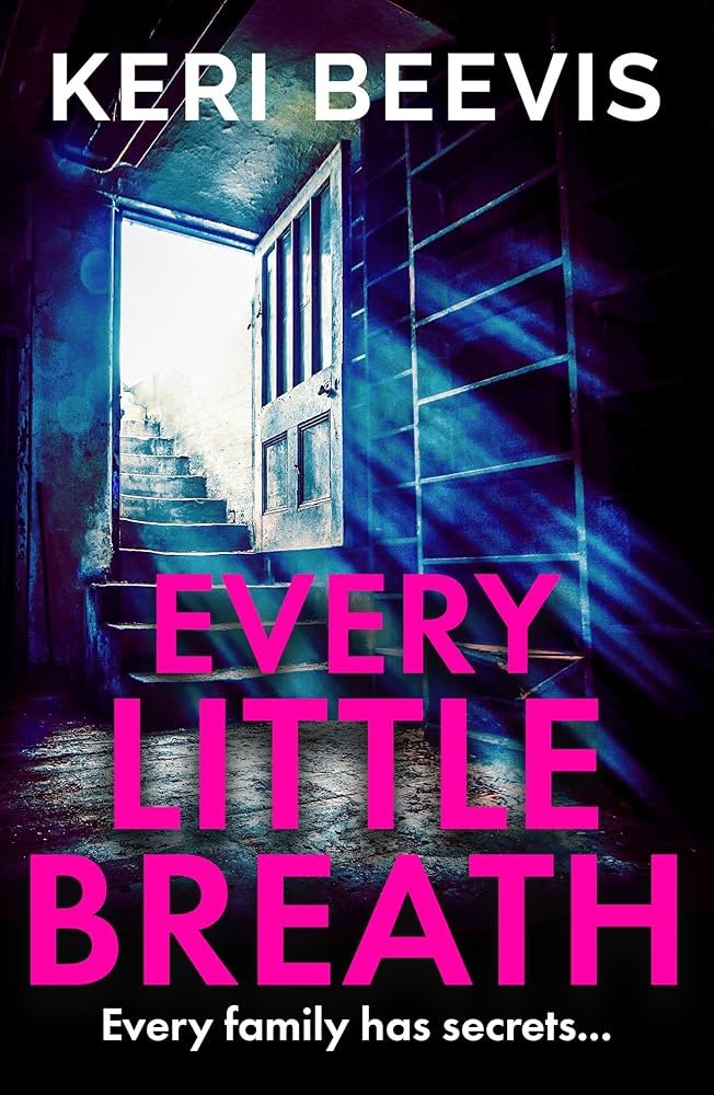 81v1Z+V9+oL._UF1000,1000_QL80_ Every Little Breath By Keri Beevis - Image 1
