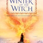 The Winter of the Witch By Katherine Arden