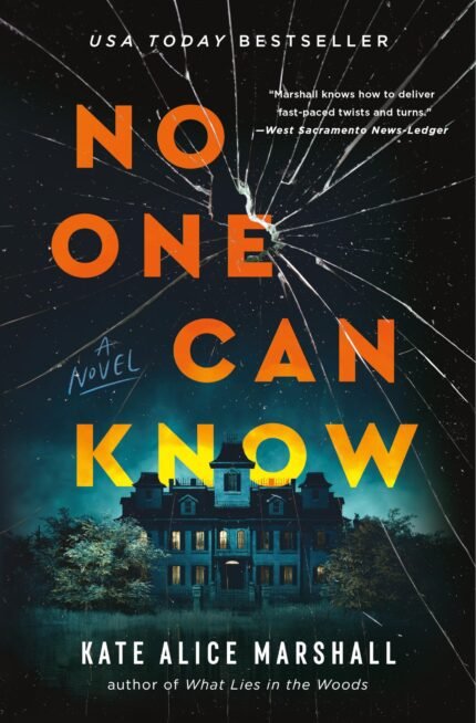 No One Can Know  By Kate Alice Marshall