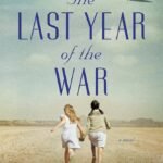 The Last Year of the War By Susan Meissner