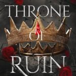 A Throne of Ruin By K.F. Breene