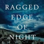 The Ragged Edge of Night By Olivia Hawker