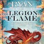 The Legion of Flame  By Anthony Ryan