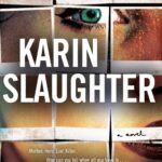 Pieces of Her By Karin Slaughter
